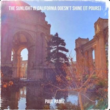 PaulRamiz's tweet photo. Happy Christmas... New single, 'The Sunlight in California doesn't shine, it pours', out January 1st.... 2nd album,' I love so many peopel' to follow later in '26. https://t.co/loH3rLBY9G