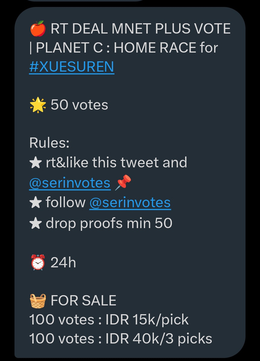 chingyucimol's tweet photo. 🍎 RT DEAL MNET PLUS VOTE | PLANET C : HOME RACE for #XUESUREN 

🌟 50 votes  

Rules:
★ rt&amp;like this tweet and @serinvotes 📌
★ follow @serinvotes 
★ drop proofs min 50

⏰ 24h

🧺 FOR SALE
100 votes : IDR 15k/pick
100 votes : IDR 40k/3 picks https://t.co/Z5va81tW7X
