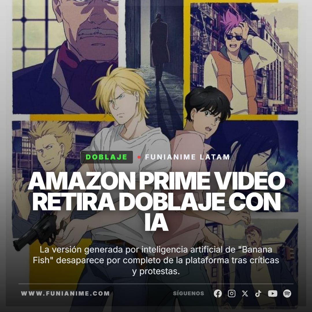 funianime's tweet image. Amazon Prime Video retira el doblaje de Banana Fish hecho con IA.

Tras semanas de polémica y su retirada progresiva en varios territorios, Amazon Prime Video eliminó por completo el doblaje realizado con inteligencia artificial del anime Banana Fish. La medida llega después del…
