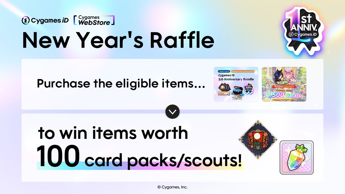 Cygamesid_en's tweet image. To celebrate the 1st anniversary of Cygames ID, we're holding a New Year's raffle! Participate for a chance to win items worth up to 100 card packs/scouts!

Event Period:
Until 3 p.m., January 6 (UTC)

Details:
cygames.com/en/news/1st_an…

#CygamesID