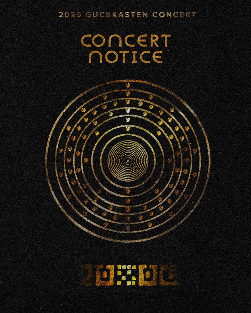 Guckkastens's tweet photo. #NOTICE

2025 국카스텐 3집 발매 콘서트 【 𝗔𝗨𝗥𝗨𝗠 】 현장 운영 안내 

𖥠 공연 일정 𝗗𝗔𝗧𝗘
•𝟮𝟬𝟮𝟱.𝟭𝟮.𝟮𝟳 (𝗦𝗔𝗧) 𝟲𝗣𝗠 - 𝟮𝟬𝟮𝟱.𝟭𝟮.𝟮𝟴 (𝗦𝗨𝗡) 𝟱𝗣𝗠

𖥠 공연 장소 𝗩𝗘𝗡𝗨𝗘
•블루스퀘어 SOL 트래블 홀
𝗕𝗹𝘂𝗲𝘀𝗾𝘂𝗮𝗿𝗲 𝗦𝗢𝗟 𝗧𝗥𝗔𝗩𝗘𝗟 𝗛𝗮𝗹𝗹

𖥠 예매처 𝗧𝗜𝗖𝗞𝗘𝗧 𝗦𝗜𝗧𝗘
•NOL 티켓

#GUCKKASTEN #AURUM
#국카스텐 #아우름
#단독콘서트