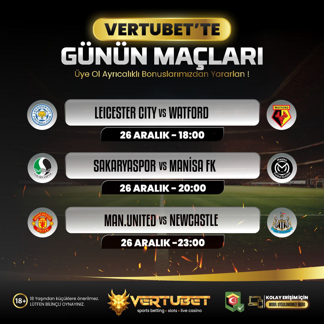 vertubet's tweet photo. 🔥 FLASH HAVALE 250 TL ANINDA YATIRIM ILE  VERTUBET’TE GÜNÜN MAÇLARI! 🔥 

Futbolun kalbi yine burada atıyor! ⚽💎 
Heyecan tribünde değil, VERTUBET’te! ⚡ 

🏆 Leicester City vs Watford — 18:00
⚔️ Sakaryaspor vs Manisa FK — 20:00
🔥 Man. United vs Newcastle — 23:00

💥 Gerçek futbol keyfi, dev karşılaşmalar ve limitsiz heyecan tek adreste! 
👉 https://t.co/FsFDv1ljCR
#süperlig #PremierLeague