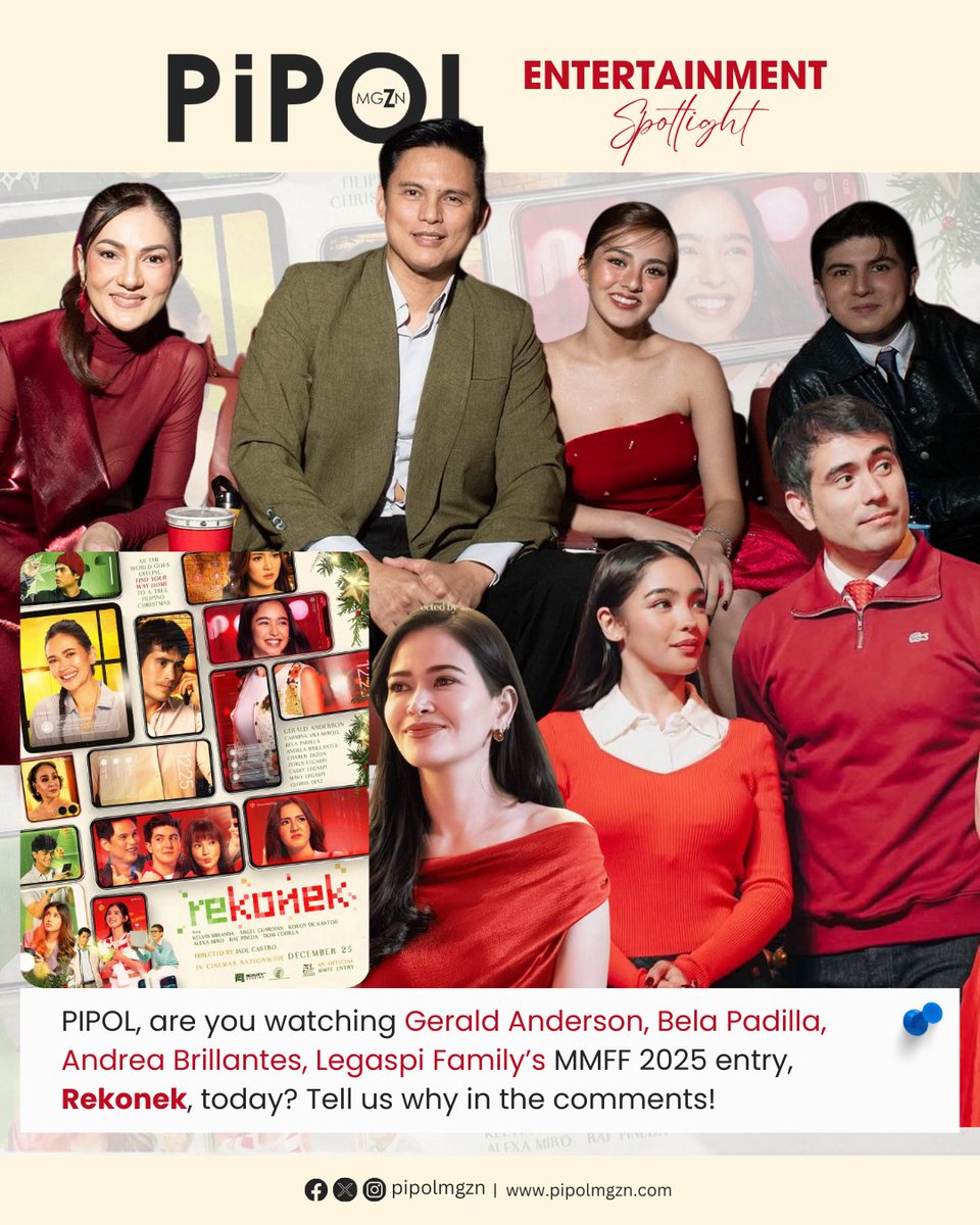 pipolmgzn's tweet photo. #PiPoLL: PIPOL, are you watching Gerald Anderson, Bela Padilla, Andrea Brillantes, Carmina Villarroel, Zoren legaspi, Cassy Legaspi, Mavy Legaspi  (and more) ’s MMFF 2025 entry, Rekonek, today? 

Tell us why in the comments!

Learn more about the MMFF 2025 entries here: https://t.co/6EhqlsIaeY

#PIPOLmgZn #MMFF2025 #Rekonek