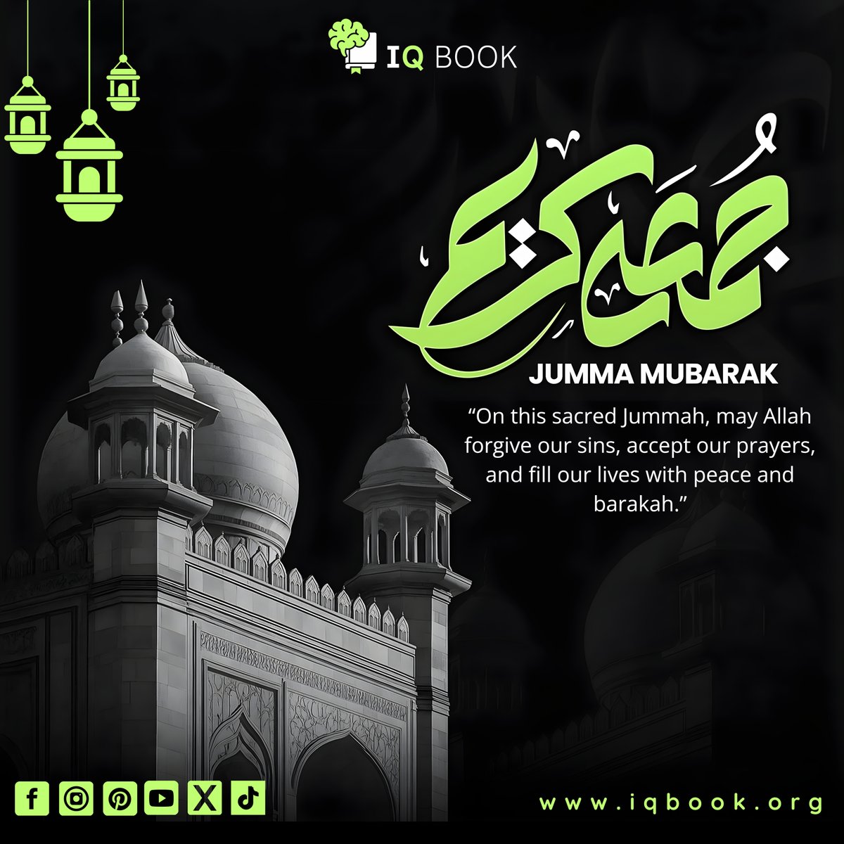 iqbookofficial's tweet photo. ✨ Jumma Mubarak ✨

On this blessed Friday, may Allah’s mercy surround you, your prayers be accepted, and your heart be filled with peace, guidance, and endless barakah. 🤲🕌

Visit: https://t.co/CF3ZpmBSTm

#JummaMubarak #IQBook #BlessedFriday #Faith #Peace #Barakah https://t.co/FRymrw5JVY