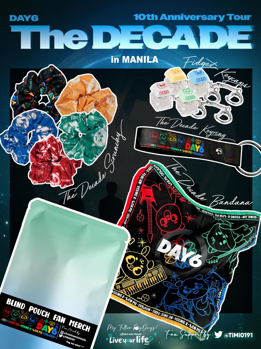 TiMi0191's tweet image. Day6 The Decade in Manila fan support by @TiMi0191 

Blind Pouch
Inside the Pouch: Day6 themed Scrunchies, keyring, Bandana, Keycaps, UV DTF Sticker and Etc.

🍀 Strictly 1:1 please 
🍀 Limited Quantity

See you mydays!

 #TheDecadeinManila #Day6inManila