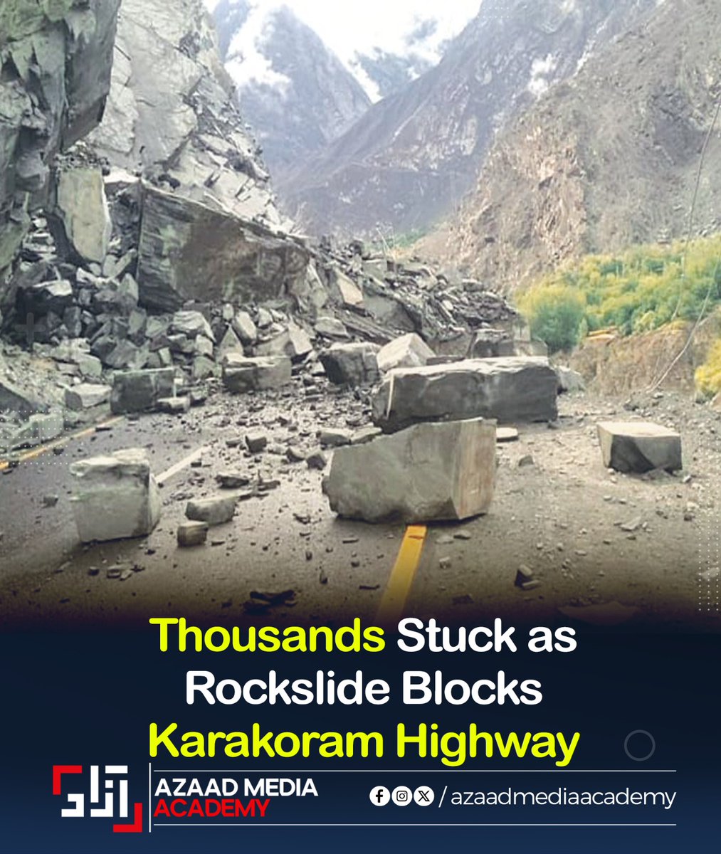 AzaadAcademy's tweet image. Thousand Stuck as Rockside Blocks Karakoram Highway #KarakoramHighway #Rockslide #PakistanNews #BreakingNews #TravelAlert #GilgitBaltistan #Landslide #foryou #viral #trending