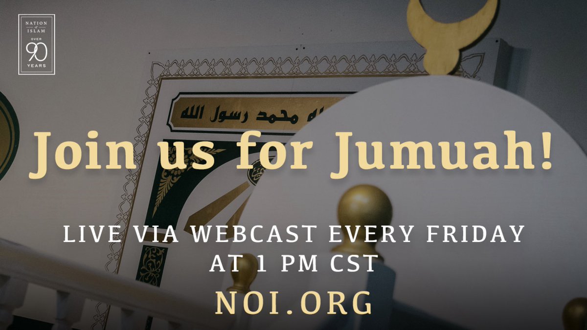ImamSultanM's tweet image. “O you who believe when the call is sounded for prayer on Friday, hasten to the remembrance of Allah and leave off traffic. That is better for you, if you know.” ~Holy Qur’an, 62:9

Tune in via webcast for #Jumuah prayer service at noi.org/Jumuah at 1pm CST! #NOIFridays