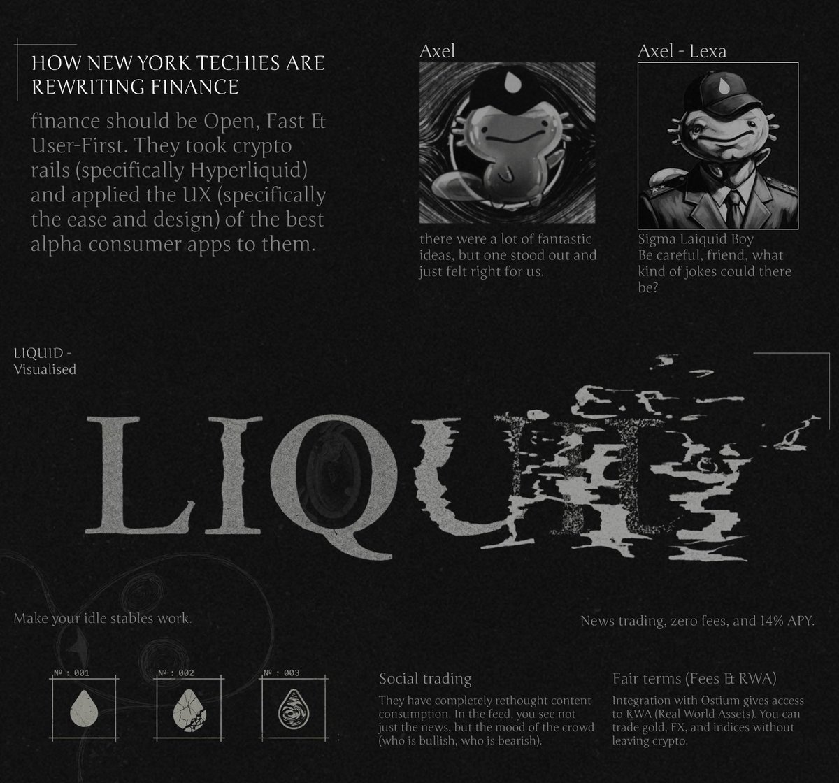 ginger_monkeyd's tweet image. LIQUID: HOW NEW YORK TECHIES ARE REWRITING FINANCE

The idea here is simple: finance should be Open, Fast &amp;amp; User-First. They took crypto rails (specifically Hyperliquid) and applied the UX (specifically the ease and design) of the best alpha consumer apps to them.

What do we…