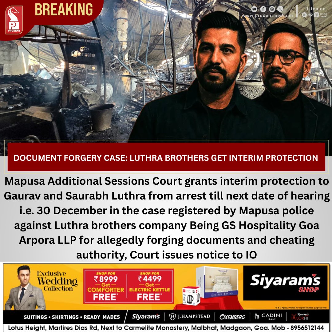 prudentgoa's tweet photo. Document Forgery Case: Luthra Brothers Get Interim Protection

#GauravLuthra #SaurabhLuthra #MapusaCourt #InterimProtection #GSHospitality #DocumentForgery #PoliceInvestigation #GoaNews #LegalUpdate #CourtNotice https://t.co/B2er5TVXOg