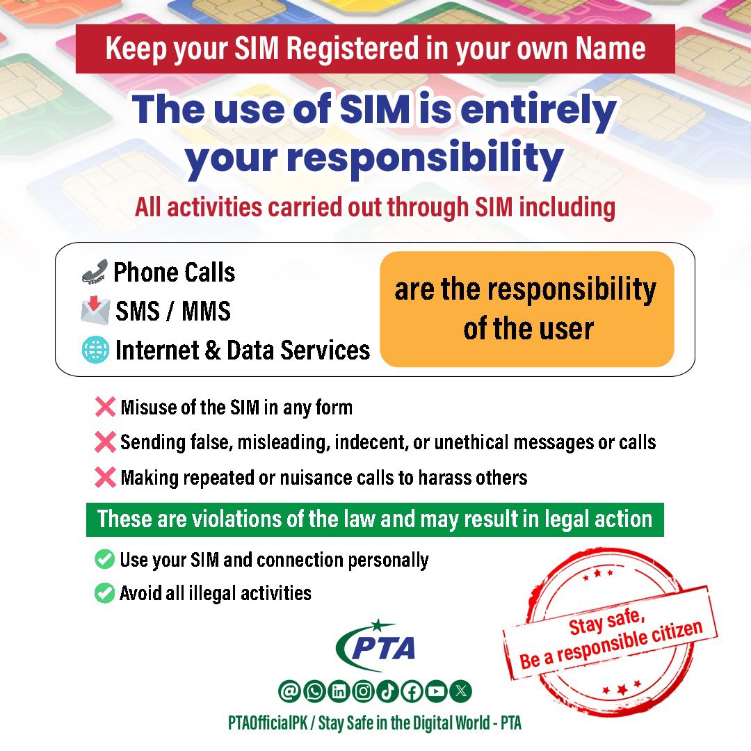 PTAofficialpk's tweet photo. Keep your SIM registered in your own name, your SIM is your responsibility.
#YourSIMYourResponsibility #SIMSafety #StaySecure #DigitalAwareness #CyberSafe #FraudPrevention #SecurePakistan https://t.co/W1Kg1TNALq