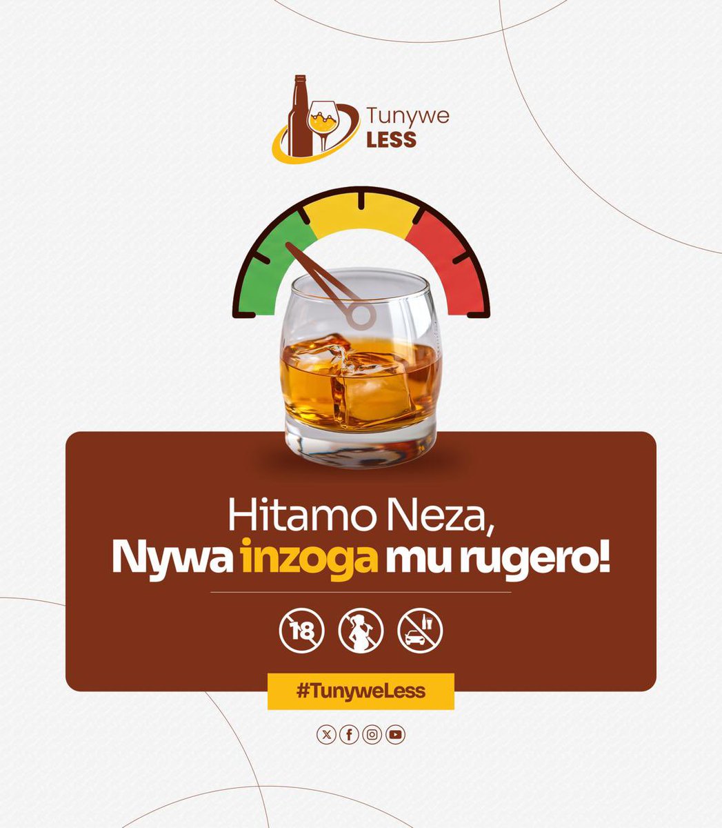 RwandaOGS's tweet image. Kwizihirwa ntibivuze kunywa ugasinda.
#TunyweLess