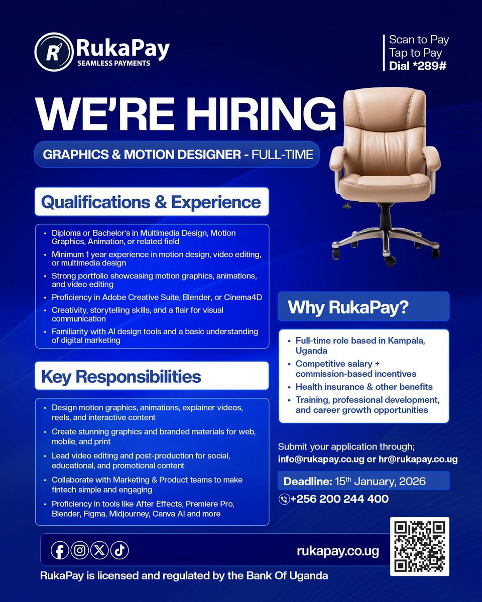 rukapay_ug's tweet photo. WE ARE HIRING! 
Are you a pro at After Effects, Blender, or Figma? RukaPay is looking for a Graphics &amp; Motion Designer to join our Kampala team!

💰 Competitive Pay + Benefits
📅 Deadline: Jan 15, 2026
📧 Apply: info@rukapay.co.ug
Don’t miss out apply today! #JobsUG #MotionDesign https://t.co/tNjsbyUm0e