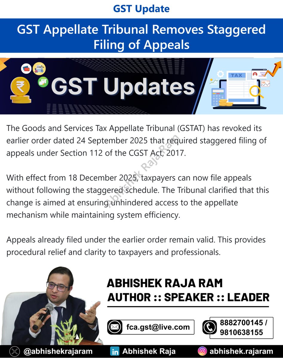 abhishekrajaram's tweet image. GST Appellate Tribunal has withdrawn the staggered filing requirement for appeals under Section 112 of the CGST Act. From 18 December 2025, taxpayers can file appeals freely, ensuring smoother and unhindered access to the appellate process.

#GSTUpdate #GSTAT #GSTAppeals