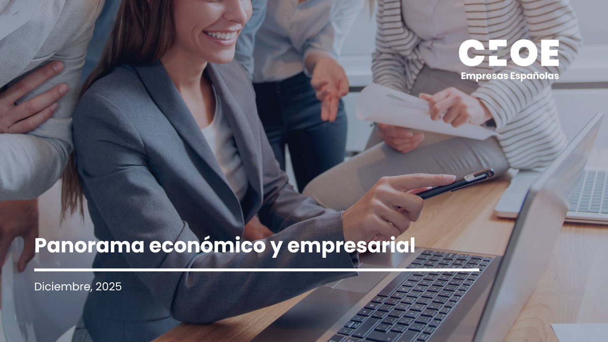 🆕Informe 'Panorama económico' de CEOE:

🔵La #economía española cierra 2025 con un crecimiento sólido, empleo al alza e inflación más contenida

🔵Pero afronta retos para la #competitividad: baja productividad, aumento de costes laborales e incertidumbre

ceoe.es/es/publicacion…