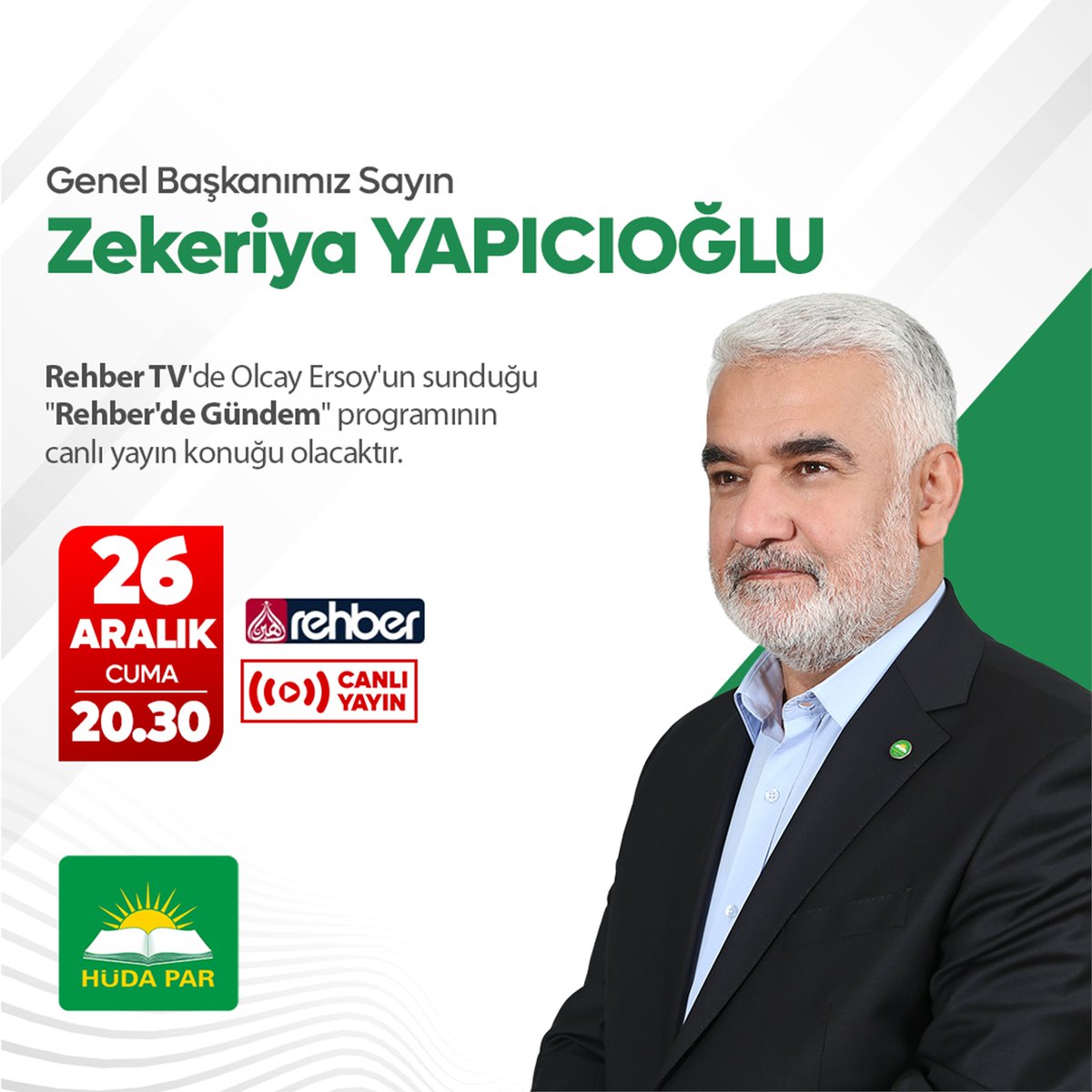 Genel Başkanımız Sayın Zekeriya Yapıcıoğlu, bu akşam saat 20.30'da Rehber TV'de Olcay Ersoy'un sunduğu "Rehber'de Gündem" programının canlı yayın konuğu olacaktır.