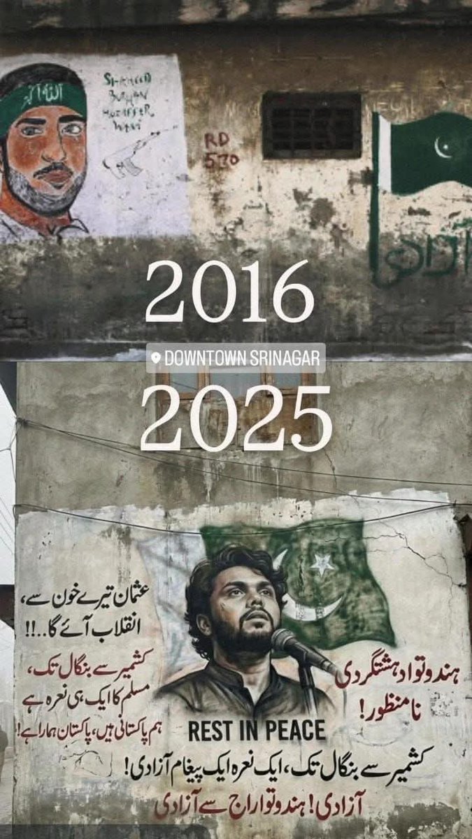 analyst4world's tweet photo. 🇧🇩🇵🇰🇮🇳 In Downtown Srinagar, Indian-occupied Jammu and Kashmir, pro-independence organizations there have painted a graffiti featuring martyr Osman Hadi.

In the upper part from 2016, there is a portrait of Burhan Wani, who was an armed rebel leader in Kashmir.

After his death in 2016, his local followers painted similar graffiti in various areas, including Srinagar, in his memory.

In the lower part (2025), alongside Osman Hadi's photo, some slogans are written in Urdu, the translation of which is as follows:

◀️ The large text (on the left): "Osman, revolution will come through your blood !!"

🔽 Below it: "From Kashmir to Bangla, Muslims have only one slogan ;We are Pakistani, Pakistan is ours!"

▶️ On the right: "Hindutva terrorism is unacceptable!"

The red and black text at the bottom: "From Kashmir to Bangla, one slogan, one message of freedom! Azadi (freedom)! Freedom from Hindutva rule!"

Special note: The English text "REST IN PEACE" is also present in the image.

❗ We support the pro-independence organizations of Kashmir, but it must also be remembered that Osman Hadi gave his life for the flag of Bangladesh. He was martyred for eliminating Indian hegemony in Bangladesh. Therefore, the 🇧🇩 flag of Bangladesh should have been present here❗