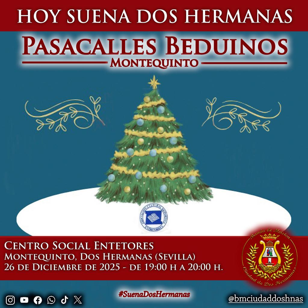 HOY SUENA DOS HERMANAS 
Hoy viernes 26 de diciembre, estaremos acompañando a los Beduinos del Centro Social Entretorres por las calles del barrio de Montequinto, será de 19:00 a 20:00 horas. 
#SuenaDosHermanas