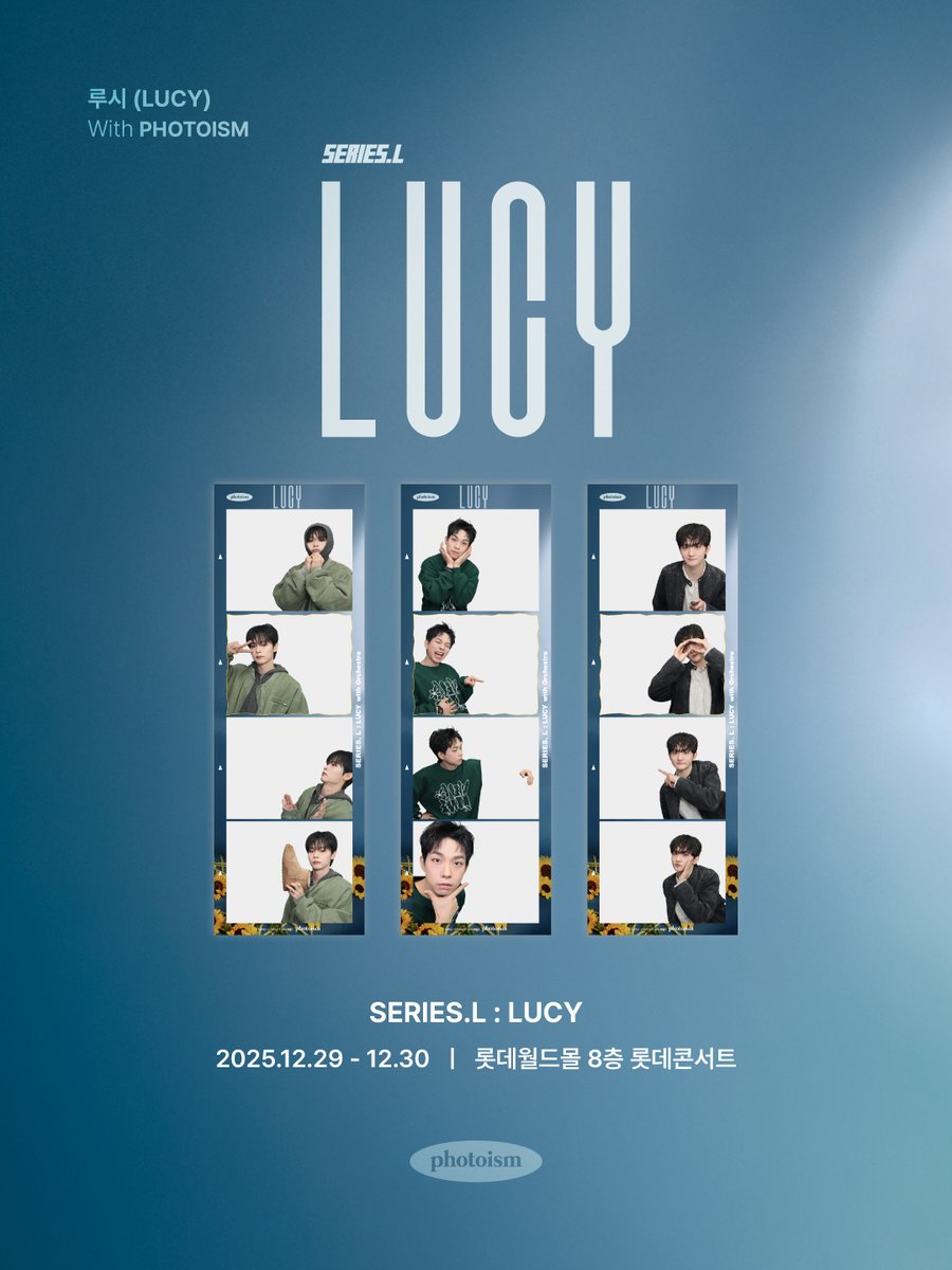 photoism_kr's tweet image. PHOTOISM with LUCY

SERIES.L : LUCY 콘서트에
포토이즘이 함께합니다

▪  위치 | 롯데월드몰 8층 롯데콘서트홀
▪  운영기간 | 12.29 (월) - 12.30 (화)

ONLY IN PHOTOISM