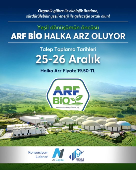 CGivord's tweet photo. Arf Bio Yenilenebilir Enerji Üretim A.Ş. (ARFYE) Bulls Yatırım eş liderliğinde 25-26 Aralık 2025 tarihlerinde 19,50 TL sabit fiyatla “Borsa Dışında Satış - Sabit Fiyatla Talep Toplama” yöntemi ile halka arz edilecektir. https://t.co/5Y5D3tJpxT