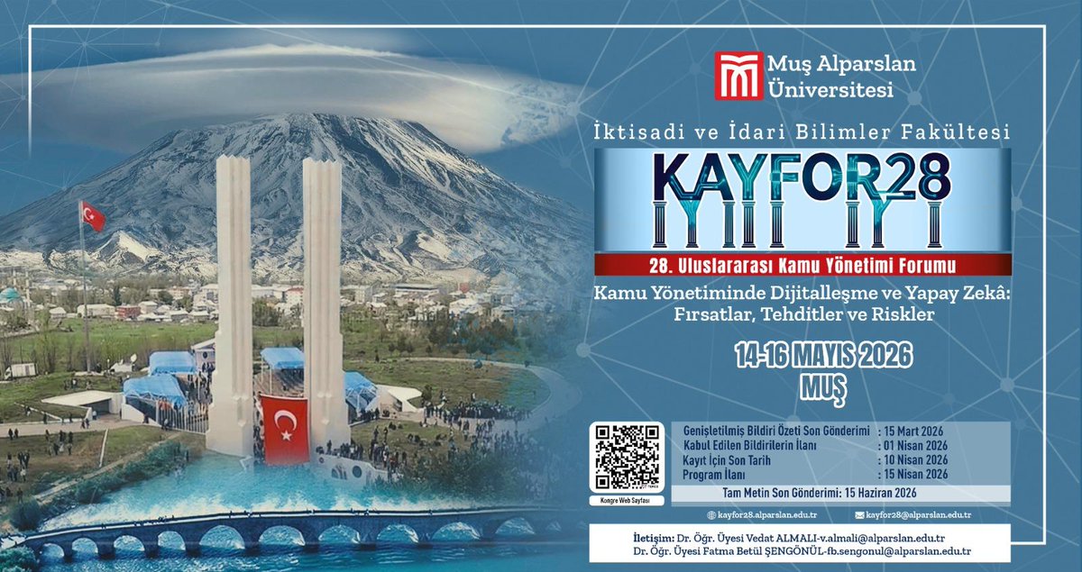 kayfor28's tweet photo. Kamu yönetimi alanında dijital dönüşüm, yapay zekâ uygulamaları ve bu sürecin yönetsel, hukuki ve etik boyutlarının ele alınacağı foruma tüm akademisyenler, araştırmacılar ve uygulayıcılar davetlidir.
📍 Tarih: 14–16 Mayıs 2026
📍 Yer: Muş
#KAYFOR28 #KamuYönetimi #Dijitalleşme https://t.co/JmkuKpsEax