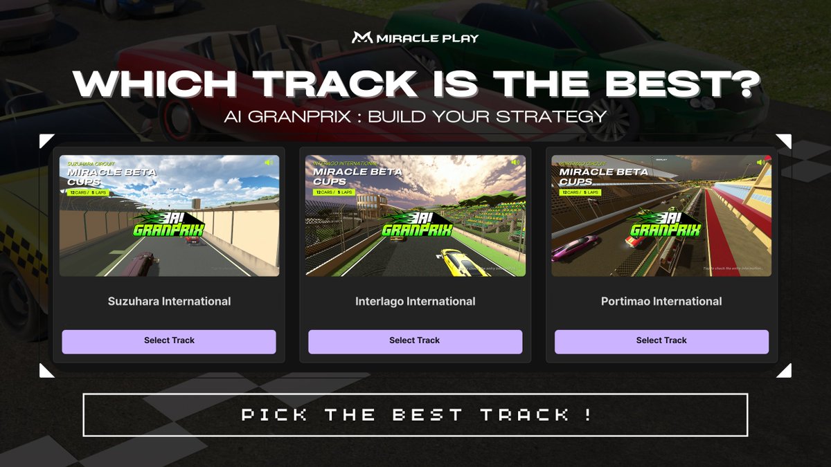 Which AI Granprix track is the perfect stage to showcase your strategy? 🏁🔥

• Suzuhara International
• Interlago International
• Portimao International

Tell us your pick — and let your AI Agent prove it on the track! 🤖💨

#AIGranprix #AIAgent #MiraclePlay #Track