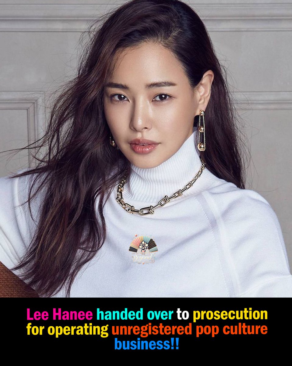 BeyondKdrama's tweet photo. Actress Lee Ha-nui has been sent to the prosecution on charges of operating her entertainment planning business without the legally required registration under the Popular Culture and Arts Industry Development Act. The Seoul police found that the agency she founded https://t.co/VqI0cffpCv