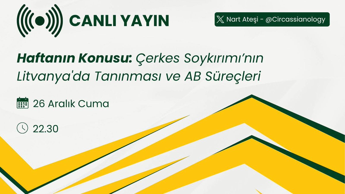 Haftanın Konusu olan "Çerkes Soykırımı'nın Litvanya'da Tanınması ve AB süreçleri". 26 Aralık Cuma günü 22.30'da gerçekleştirilecektir tüm Çerkes ve Çerkes dostlarını bekleriz.