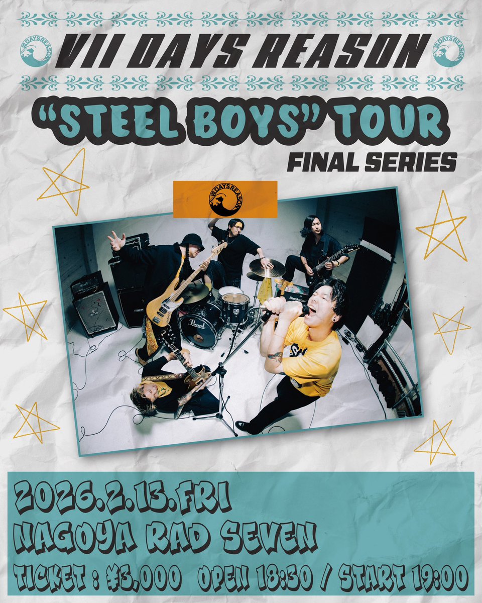 7_days_reason's tweet photo. 【💥東名阪ワンマン💥】

#VIIDAYSREASON
 "STEEL BOYS" TOUR 

🗓2026.2.13(金)
📍名古屋 RAD SEVEN
🗓2026.2.14(土)
📍心斎橋 Pangea
🗓2026.2.22(土)
📍下北沢 SHELTER

ファイナルシリーズは東名阪でワンマンツアー！

🎫:チケット購入はHPをチェック！
https://t.co/wUYkscZCuY https://t.co/jenCljg2le