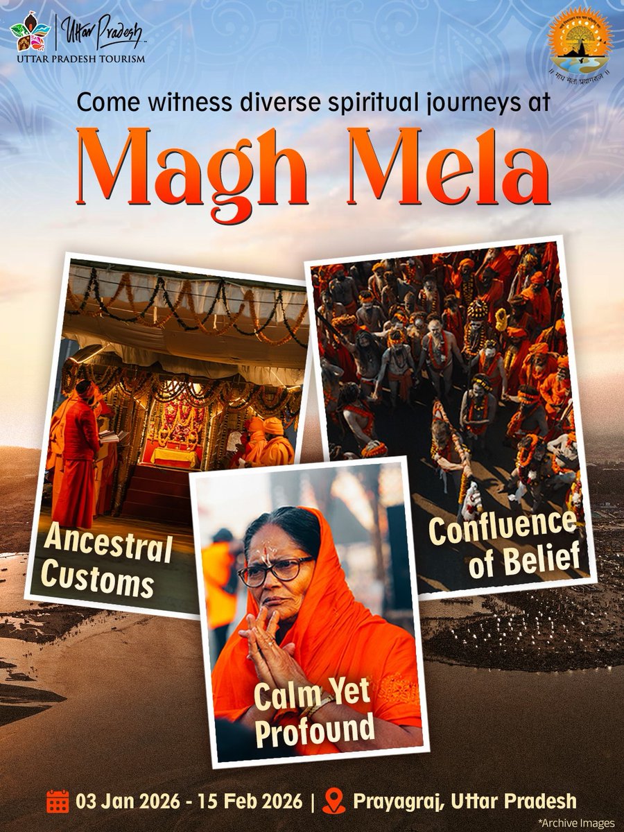 uptourismgov's tweet photo. Save the dates! From Jan 3 to Feb 15, 2026, experience the Magh Mela in Prayagraj, one of the most revered spiritual gatherings, marked by faith and tradition.
Plan your spiritual retreat today!
#MaghMela2026 #SaveTheDates #SpiritualGathering #Prayagraj #FaithAndTradition #SacredRituals #PilgrimageSeason #TimelessFaith
#SpiritualRetreat #UttarPradeshTourism
#DivineUP #IncredibleUP
@narendramodi @myogiadityanath @gssjodhpur @jaiveersingh099 @amritabhijatias @eeshapriyaias @UPGovt @MinOfCultureGoI @tourismgoi @incredibleindia @CMOfficeUP @MEAIndia