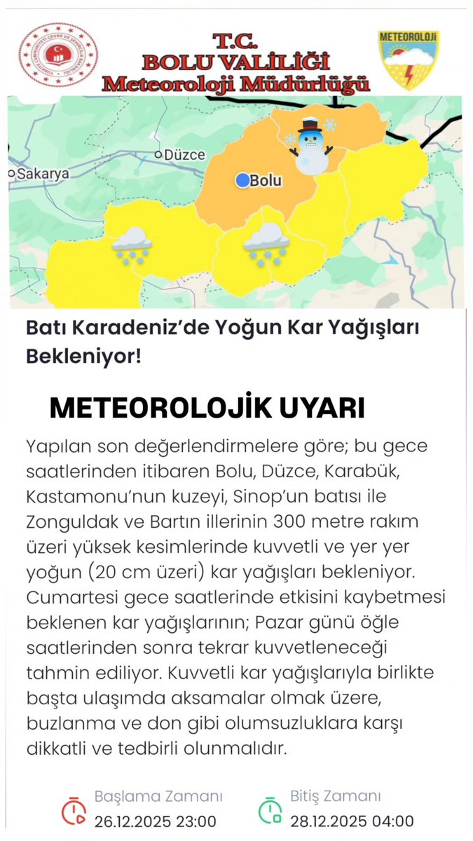 ☃️ METEOROLOJİK UYARI ☃️

Yapılan son meteorolojik değerlendirmelere göre;

26.12.2025 Cuma günü beklenen yağışların, gece saatlerinden itibaren etkisini artırarak kuvvetli(5-20 cm) yer yer Yoğun(20 cm. üzeri) kar yağışı şeklinde olacağı tahmin edilmektedir.

#bolu #kar