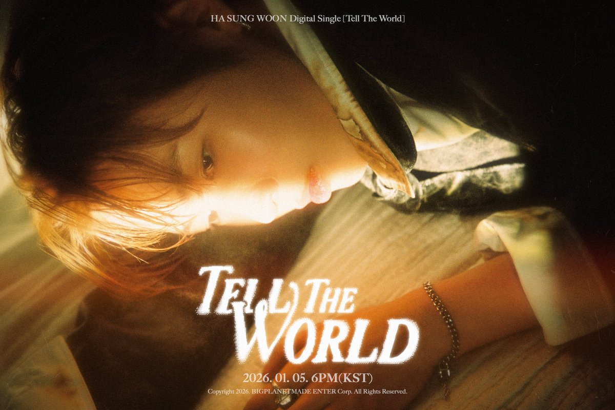 BPM_HSW's tweet image. 하성운 (HA SUNG WOON) DS 'Tell The World'
 
Coming Soon 
 
2026. 01. 05. 6PM (KST) 
 
#하성운 #HASUNGWOON
#Tell_The_World 
#BPM #BigPlanetMade