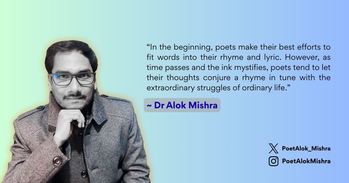 EngLiterature_E's tweet photo. “In the beginning, poets make their best efforts to fit words into their rhyme and lyric. However, as time passes and the ink mystifies, poets tend to let their thoughts conjure a rhyme in tune with the extraordinary struggles of ordinary life.”

~ Dr Alok Mishra

#Quotes #Poetry https://t.co/bTVyW0YmBO
