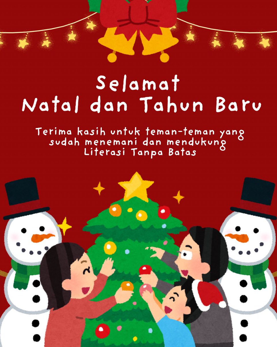 Selamat Natal dan Tahun Baru! Terima kasih untuk teman-teman yang sudah menemani dan mendukung Literasi Tanpa Batas.

Kita ketemu lagi di 2026 ✨