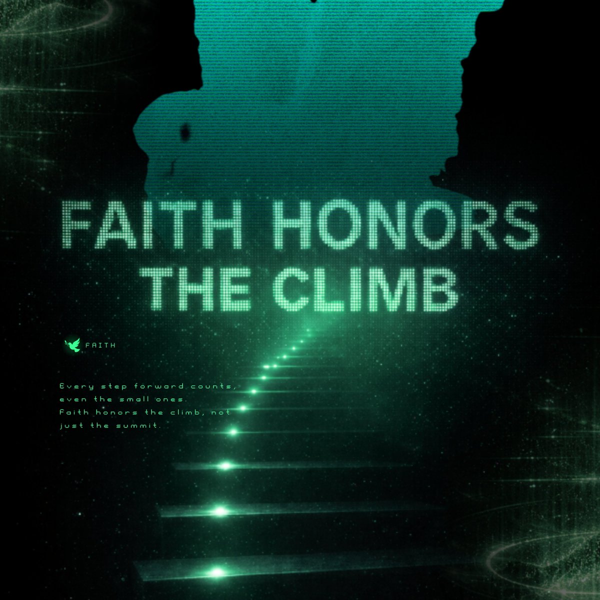 Every step forward counts, even the small ones.
Faith honors the climb, not just the summit.