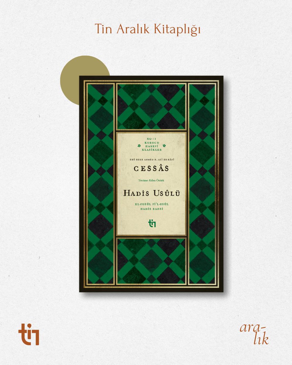 Klasik İslam düşüncesinin basamak taşlarından biri olan "Cessas - Hadis Usûlü - el-Fusûl fi’l-Usûl" şimdi Tin Yayınları'nda %45 indirimle sizlerle!