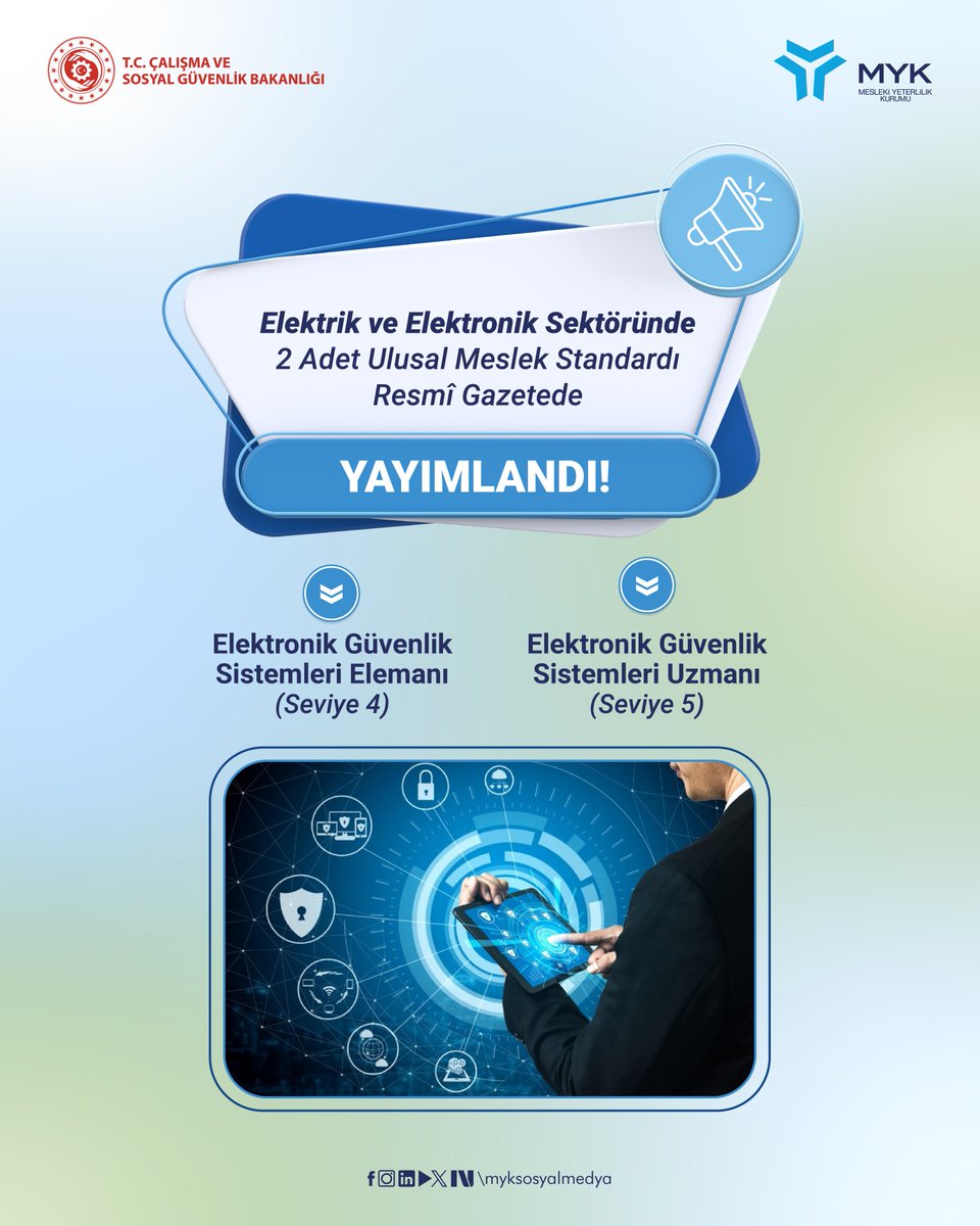 📢 Elektrik ve Elektronik Sektöründe 2 Adet Ulusal Meslek Standardı Resmî Gazetede Yayımlandı.

Mesleki Yeterlilik Kurumumuz tarafından elektrik ve elektronik sektöründe hazırlanan;

🔷 Elektronik Güvenlik Sistemleri Elemanı (Seviye 4)
🔷 Elektronik Güvenlik Sistemleri Uzmanı