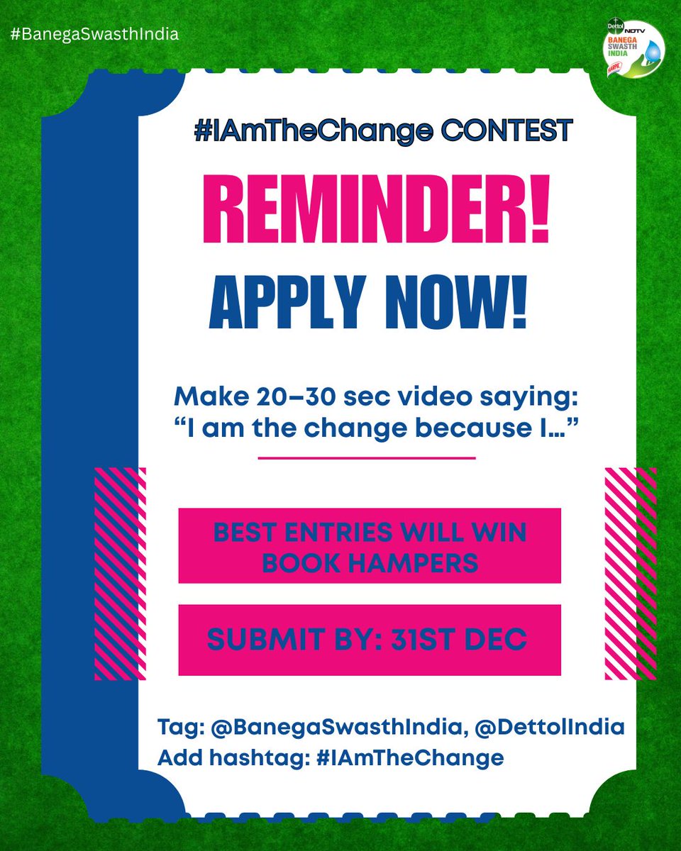 banegaswasthind's tweet photo. #BanegaSwasthIndia | Young changemakers, your 20-30s video can spark real neighbourhood transformation!
Make a video saying: "I am the change because I..."
Nurture your Dus Gaz for a stronger India. Tag @BanegaSwasthIndia @DettolIndia, adding hashtag #IAmTheChange now!
Last Chance: Dec 31, 2025
T&C: https://t.co/F5R52z6oT6
For more, visit https://t.co/Qbj7Qct1uz
#DettolBanegaSwasthIndia #SwasthIndia #ContestAlert
@ndtv
@ThisIsReckitt
@mygovindia
@DettolIndia
@RaviBha24785910