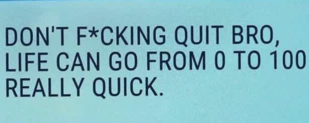 malirkonmou's tweet photo. Keep going but don’t quit bro!!! https://t.co/kYQmOqpZq8