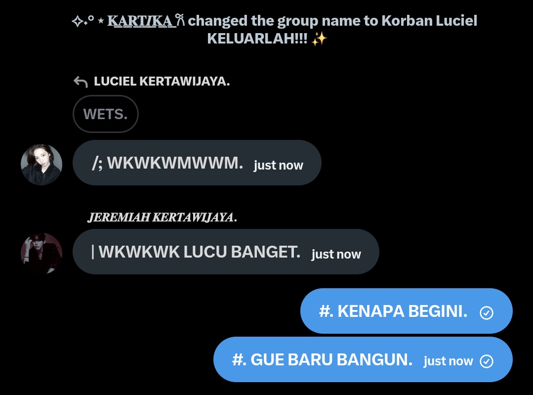 #. Gue belum ngapa-ngapain.