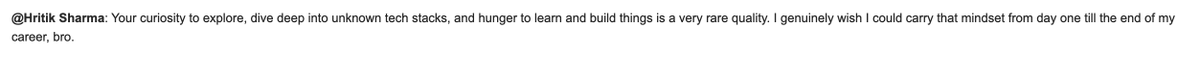 Such a sweet message from a friend on his last day at Dream11.

Great guy, really enjoyed working with him.