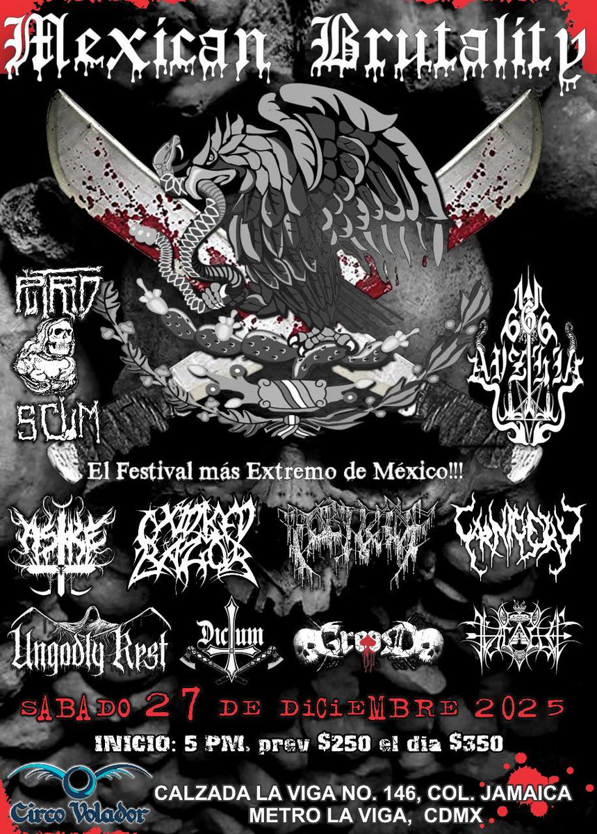 BBeat105's tweet photo. Mañana 27 de diciembre, #MexicanBrutality en @circovolador
Así el orden:
Inicio - 17:00
1- #UngodlyRest
2- #GreeD
3- #Tlacaelel
4- #DICTUM
5- #Foeticide
6- #OxidisedRazor
7- #ASKKE
8- #Carnicery
9- #Avzhia
10- #PutridScum
A quiénes veremos por allá?
#StayBlast
#BlastBeat105 https://t.co/JQk6xdjtMy
