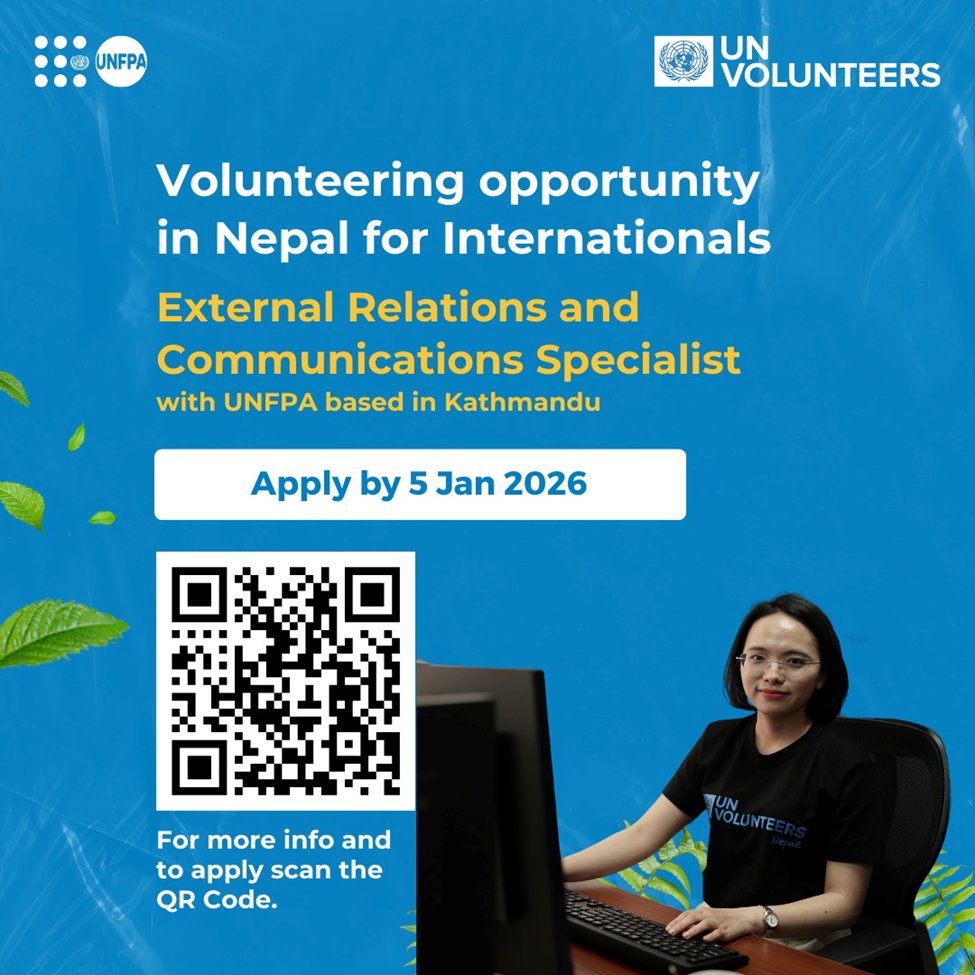 📢 <a href="/UNFPANepal/">UNFPA in Nepal</a> is hiring! 🇳🇵

We’re looking for an International UN Volunteer to join us as an External Relations &amp; Comms Specialist in Kathmandu.

🗓 Apply by 5 Jan 2026

📲 Scan the QR code to apply

Looking forward to welcoming a great addition to our team!

🔁 Please share!