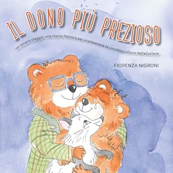 “Il dono più prezioso” albo di #FiorenzaNigroni #italiaadozioni, con un linguaggio, semplice e fiabesco racconta di come si diventa genitori adottivi e cosa significa il grande desiderio di avere un figlio. #adozione Leggi la recensione su LinfaLibri: shorturl.at/7iZcL