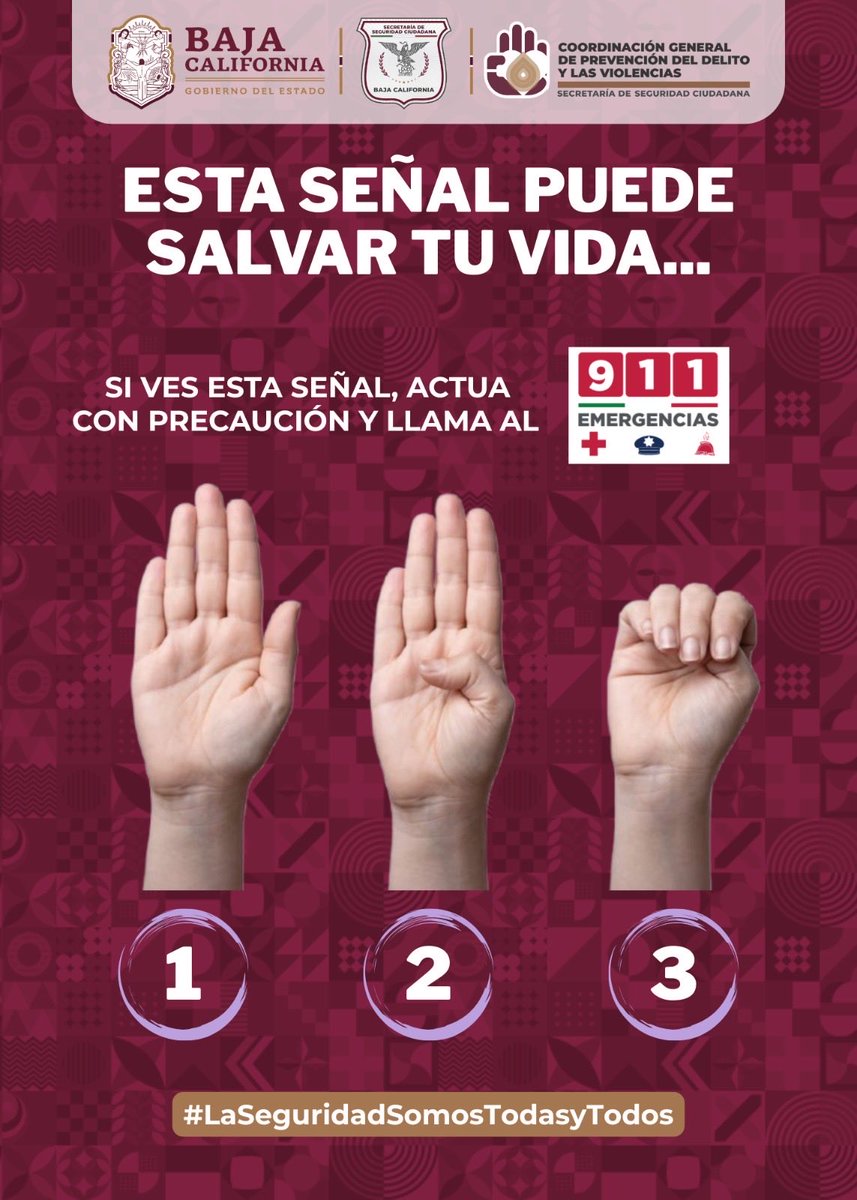 📢 La SSCBC continúa reforzando la seguridad de las mujeres en #Tijuana, #Tecate y #Mexicali. Durante diciembre, difunde la Señal Universal de Auxilio y los números de emergencia 📞 911. El objetivo: que todas sepan cómo comunicarse y pedir apoyo ante cualquier riesgo.