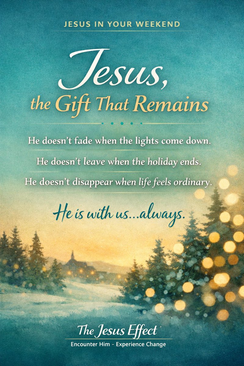 JesusEffectCast's tweet image. Jesus in Your Weekend — Jesus, the Gift That Remains

Christmas has passed.
The decorations come down.
Life grows quieter again.

But Jesus the greatest gift ever given is not seasonal.

In this short devotional, we’re reminded that He remains with us.
👉🏼 thejesuseffectpodcast.com