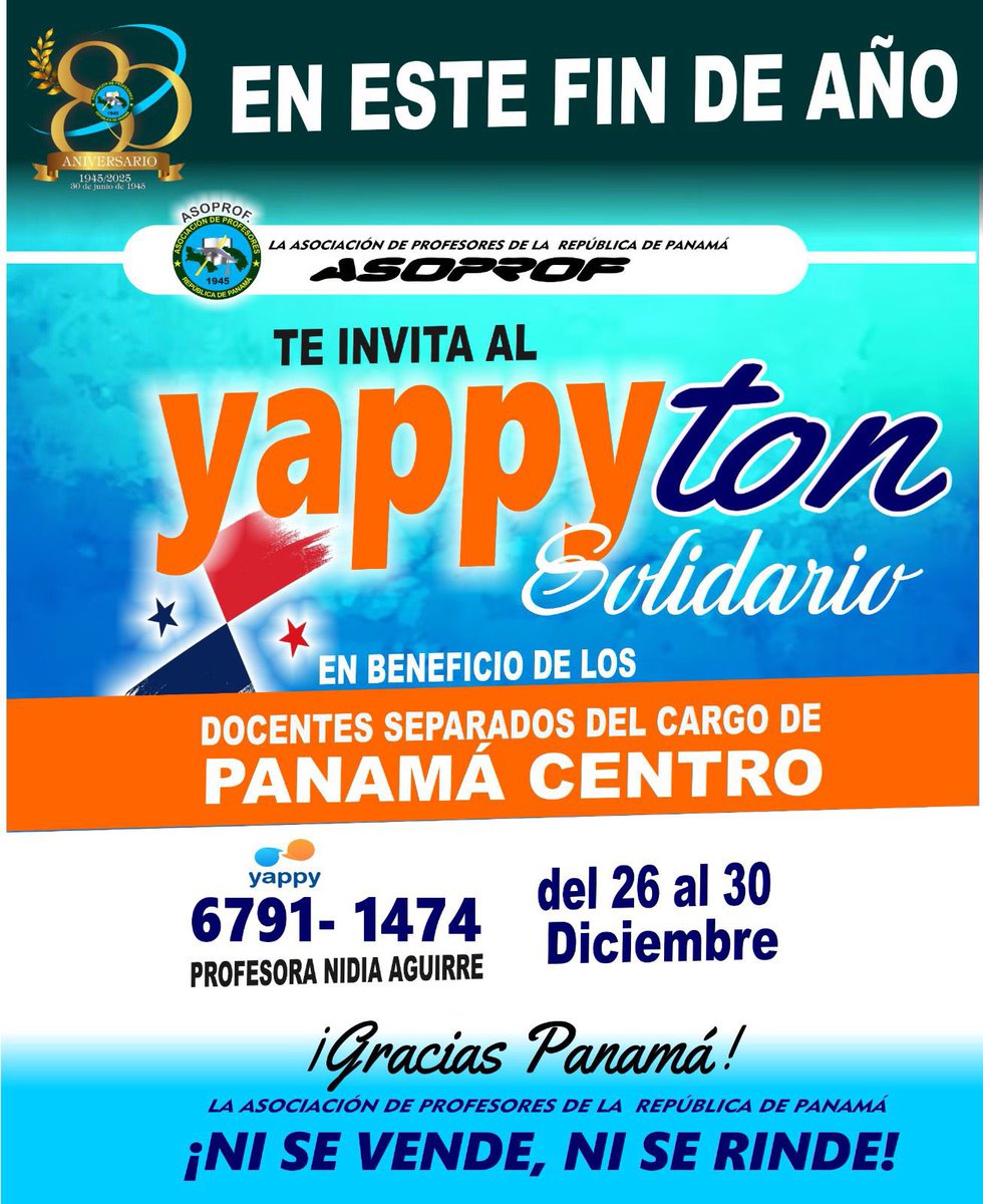 AlvaroAlvaradoC's tweet image. Yappyton solidario para los docentes de Panamá Centro que fueron separados por la Ministra Lucy Molinar y que están enfrentando una difícil situación económica. Fecha del 26 al 30 de diciembre. Invita @ASOPROF30
