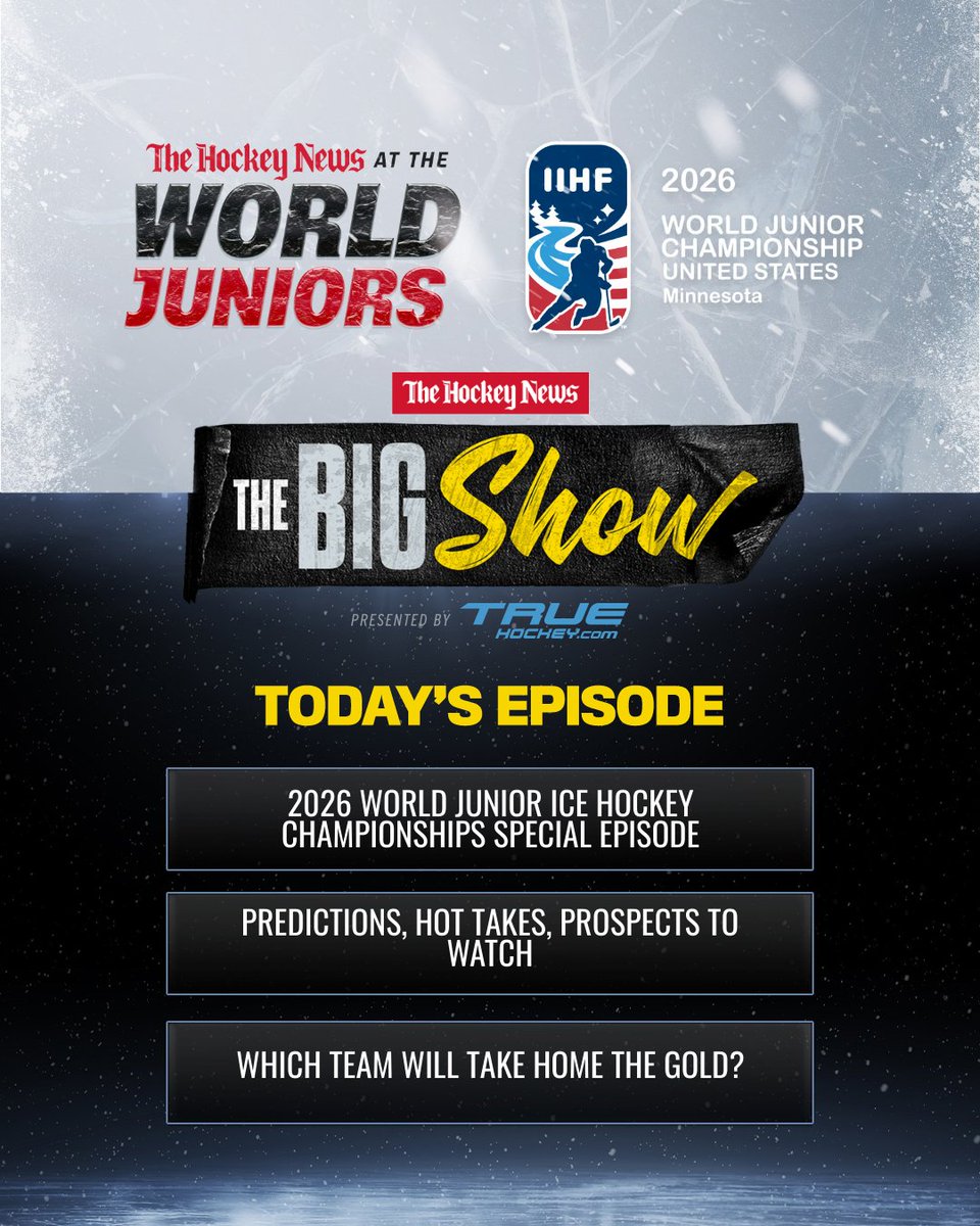 TheHockeyNews's tweet image. The @IIHFHockey  2026 World Juniors Championships are here!

On a special episode of The Big Show, THN Hosts @THNRyanKennedy, @Michael_Traikos, and guest @theTonyFerrari  share their predictions, dark horses, and gold medal takes.

thehockeynews.com/news/podcast/t…