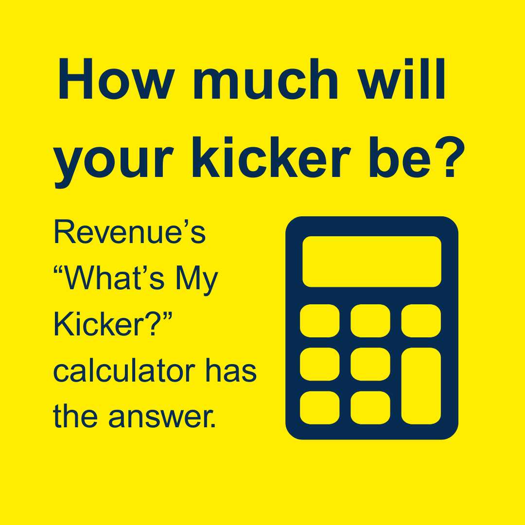 Don't have your tax year 2024 return handy? No problem. You only need your name, Social Security number and filing status (for both 2024 and 2025) to use our “What’s My Kicker?” calculator at ow.ly/p0vg50XoC1p.
