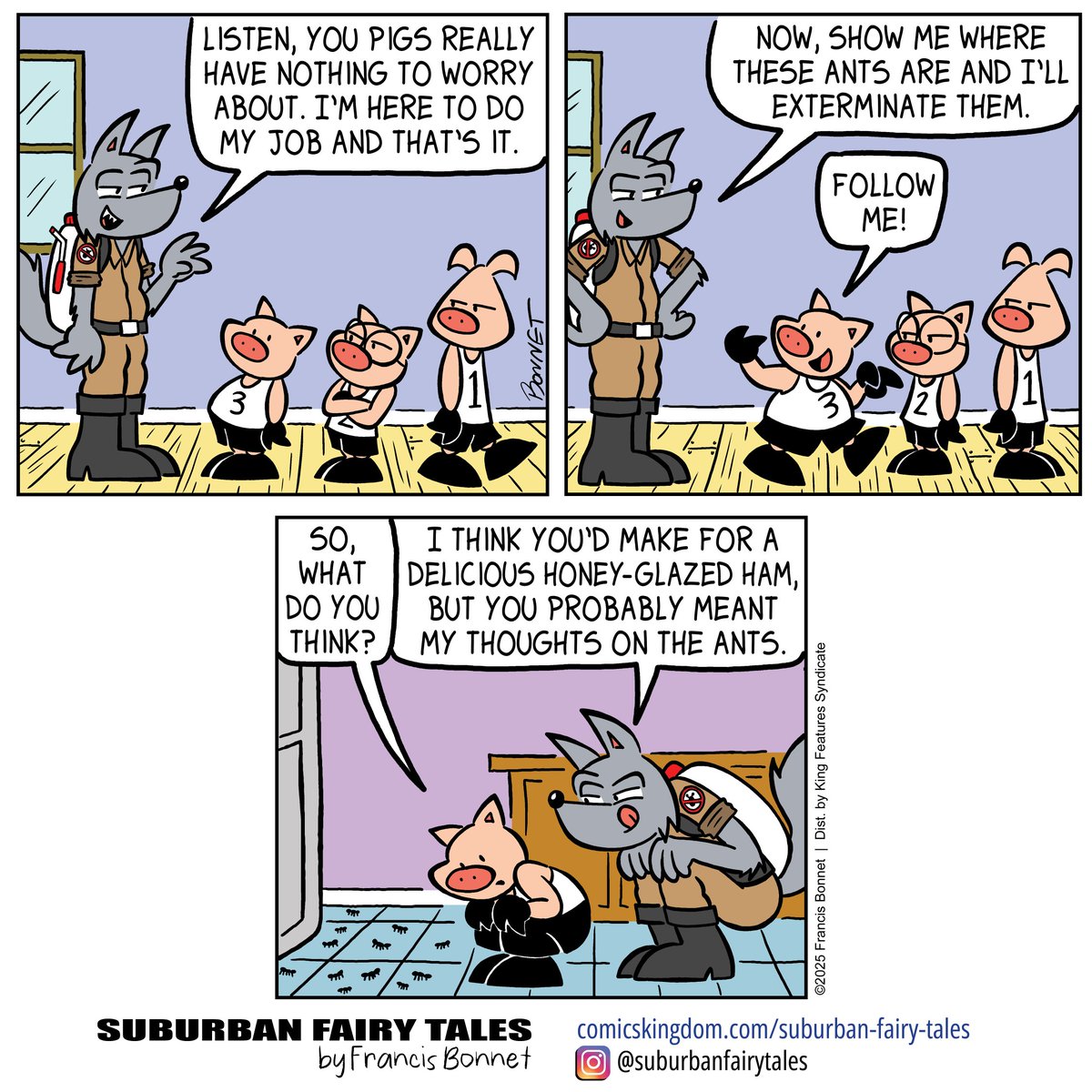 francisbonnet's tweet photo. Do you think I drew the wolf looking too much like he's dressed as a Ghostbuster? 😅
Get early access and my exclusive comics on Comics Kingdom! Link in bio!
#comicstrips #fairytaleretelling #funnycomics #cartoonpig #humor #doyourjob #exterminate #ant #insects #dontworry https://t.co/LoFsUNnJC7