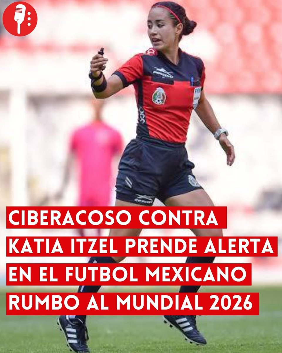 ⭕️#LosDeporterosMX | CIBERACOSO CONTRA KATIA ITZEL PRENDE ALERTA EN EL FUTBOL MEXICANO RUMBO AL MUNDIAL 2026

La árbitra Katia Itzel García denunció amenazas e insultos en redes sociales. Especialistas advierten que el caso exhibe la persistencia de la violencia de género en el